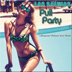 Las Salinas Pull Party (MELTING FLAVOURS MIX)