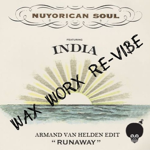 Runaway - Wax Worx 2016 Re - Vibe #FreeDownload