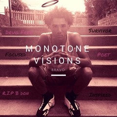 Bravo - Monotone Visions (Prod. By Chris Kravatz)