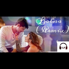 Bolna(Remix)-AnX