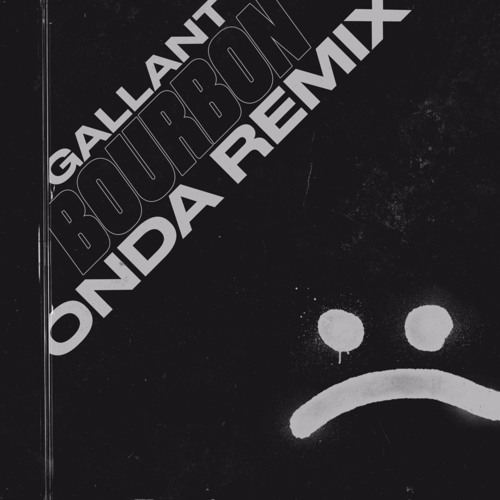 Gallant - Bourbon (Onda Remix)