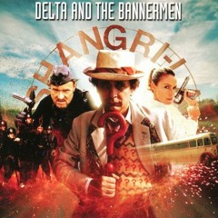 Delta And The Bannermen - Gavrok's Search