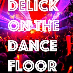 Delick on the dance floor