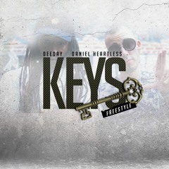 DeeDay ft. Daniel Heartless "Keys" Freestyle