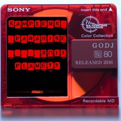 GODJ: Samplers Paradise PLANET Z (2011 RAW DAT)