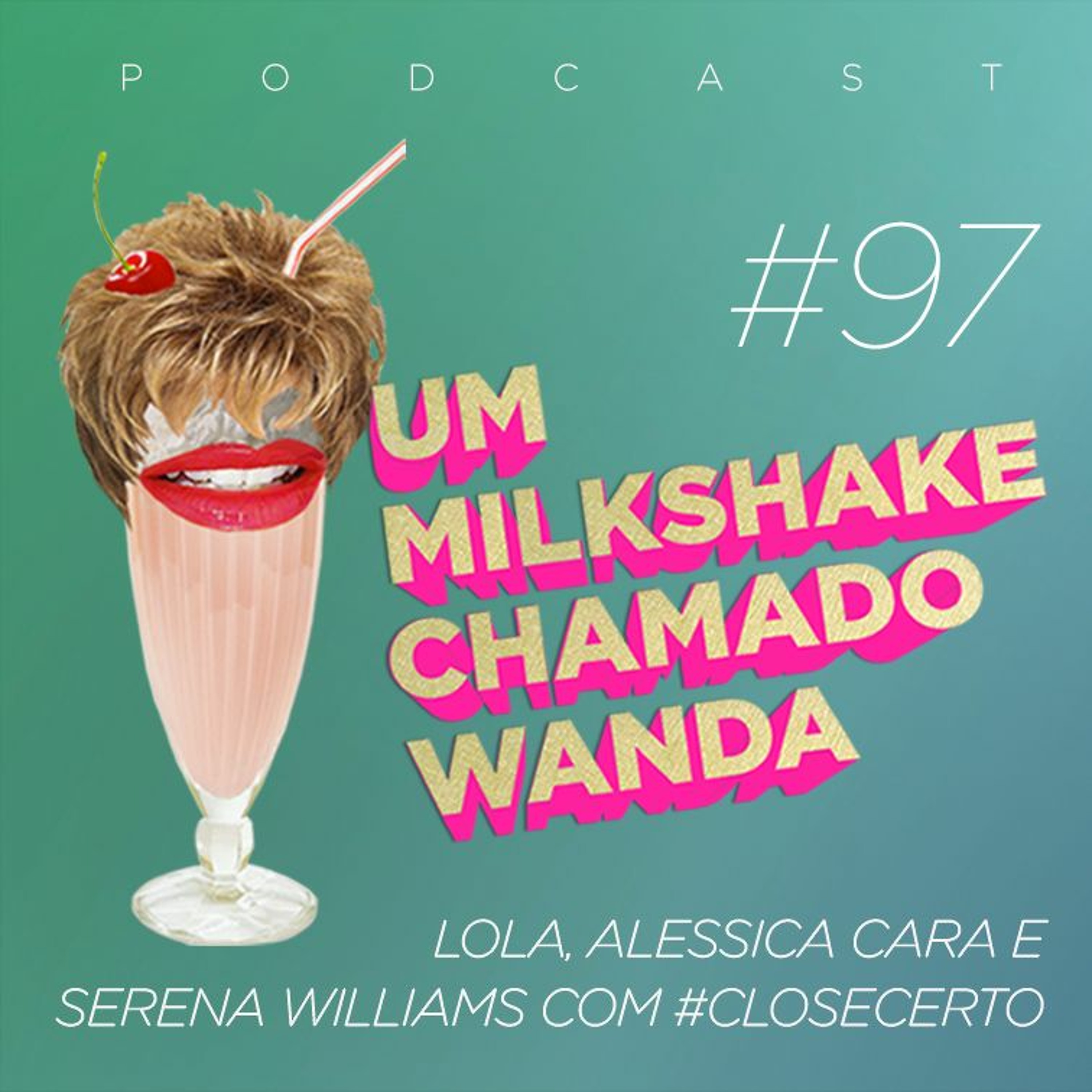 Um Milkshake Chamado Wanda
