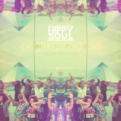 Idi of Hippy Soul - Melanin Poppin Prod.BoredLord