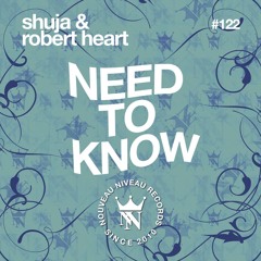 Shuja & Robert Heart - I Need To Know - Kid Chris Remix