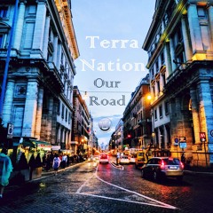 TerraNation - Our Road (Original Mix) [OUT NOW]