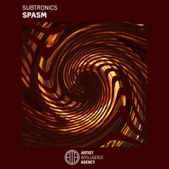 Subtronics - Spasm