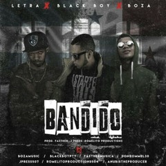 Black Boy El Boza ft Letra - Bandido
