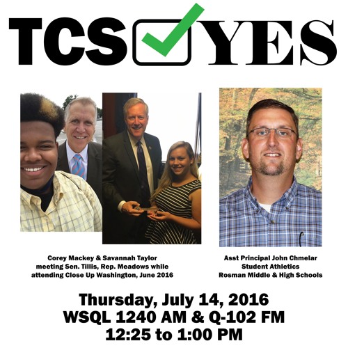 Stream episode TCSYes 20160714 Part 2 Asst Principal John Chmelar