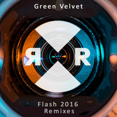 Green Velvet - Flash 2016 Remixes