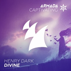 Henry Dark - Divine [OUT NOW]