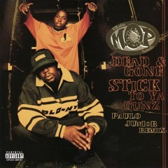 M.O.P. feat. Kool G Rap and Teflon - Stick To Ya Gunz (Beatmonk Remix)