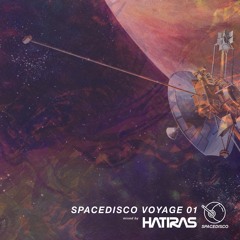 Spacedisco Voyage 01 - Hatiras