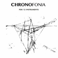 CHRONOFONIA (2016)