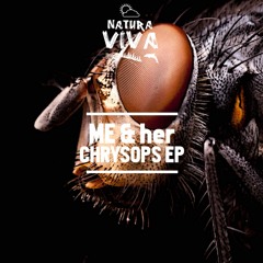 ME & her - Chrysops (Original Mix)