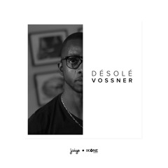 VOSSNER - Désolé (Prod By Din Beats)