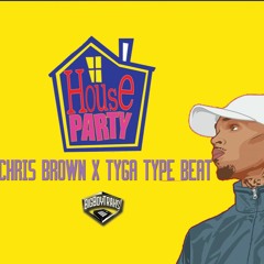 House Party (Chris Brown x Tyga) Prod. Bigboytraks