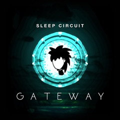 Sleep Circuit - Gateway