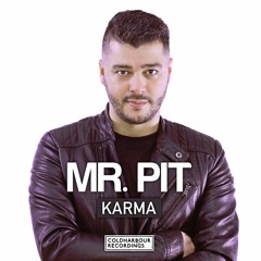 Mr Pit - Karma [OUT NOW!!]