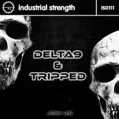 Delta 9 & Tripped-Already Dead ISR