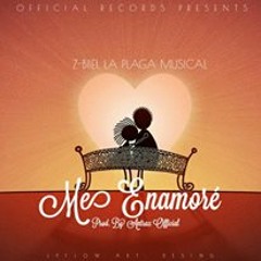 Me Enamore - Zbiiel La Plaga Musical