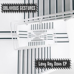 Oblivious Gestures - Take It Slow