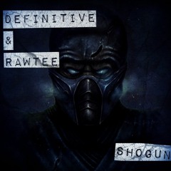 DEFINITIVE x RAWTEE - SHOGUN [Out NOW on Savage Society]