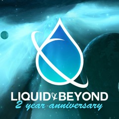 Liquid & Beyond #24 [Liquid DnB Mix] (2 Year Anniversary)