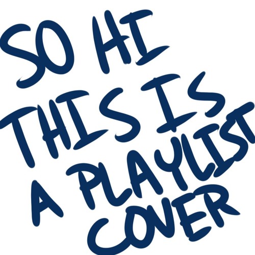 NON-SPECIFIC GENERAL PLAYLIST NAME