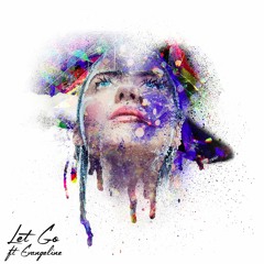 Let Go ft Evangeline