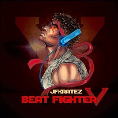 Beat Fighter V [Presented by Blue Marble Apparel]