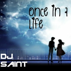Once In A Life