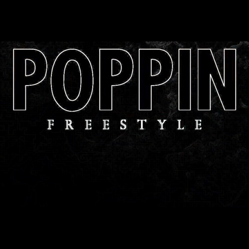 Poppin Freestyle Ft. A-Mall