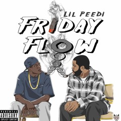 Lil Peedi x Friday Flow