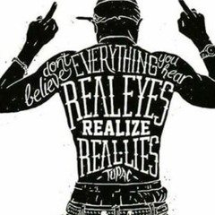 real eyes.... Real Lies...  Realize