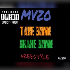 Mvzo - Take Sumn Shake Sumn {Freestyle} (Prod. By TeamFlyLifeBeatz)