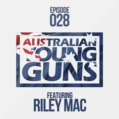 Australian Young Guns | Episode 28 | Riley Mac