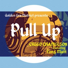 Pull Up produced by Tunez. Featuring Yung Matt