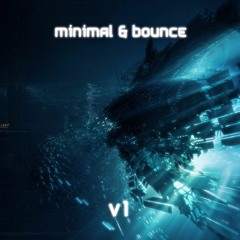 [2016] Sets & more: Minimal & Bounce
