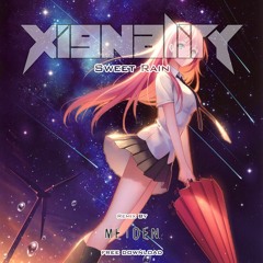 Xignality - Sweet Rain (meiden Remix)