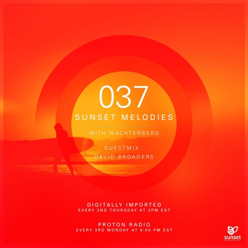 Sunset Melodies 037 - Wachterberg Mix