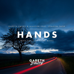 Gareth Emery & Alastor Feat. London Thor - Hands (Diviners Remix) [OUT NOW]