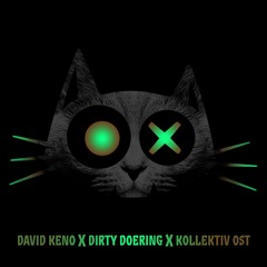 David Keno & Dirty Doering - On Your Mind