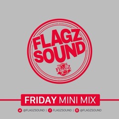 #FridayMiniMix - Episode 19 - Deejay Dee