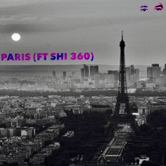 Paris feat. SHI360