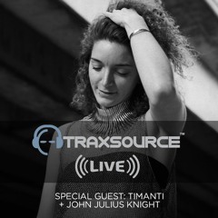 Traxsource LIVE! #75 with TIMANTI