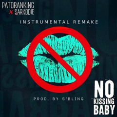 Patoranking ft. Sarkodie - No Kissing Baby (Instrumental Remake) | Prod By S'Bling